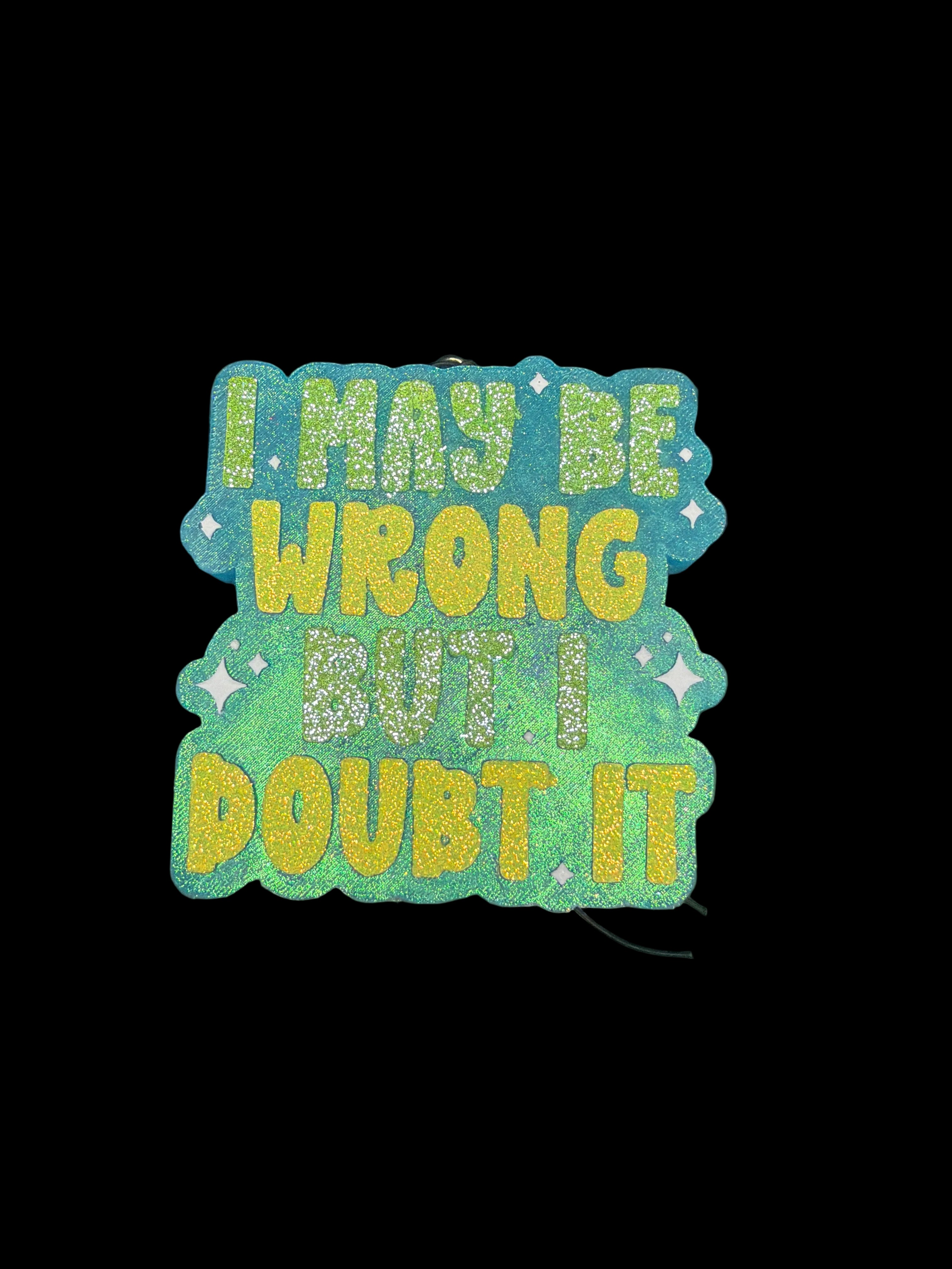 Doubt it