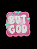 But God