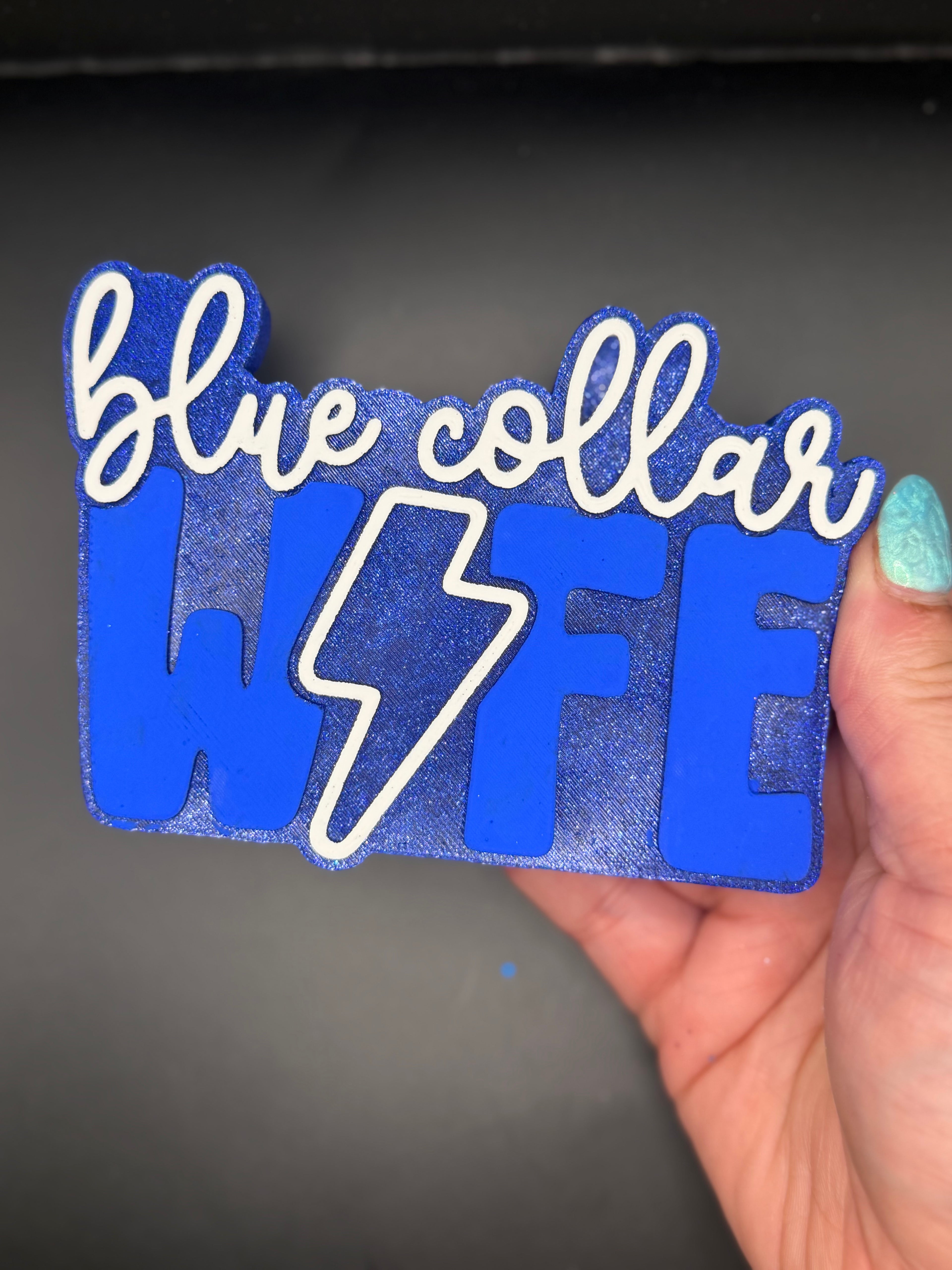Blue Collar Wife